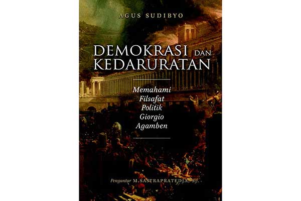 Demokrasi dan Kedaruratan: Memahami Filsafat Politik Giorgio Agam
