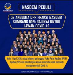 Seluruh anggota Fraksi NasDem di DPR Ri menyumbang 50% gaji untuk menghadapi wabah virus korona.