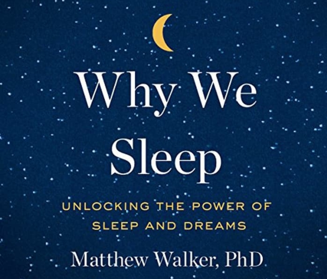 Buku Why We Sleep karya Matthew Walker yang merupakan salah satu buku favorit Bill Gates.