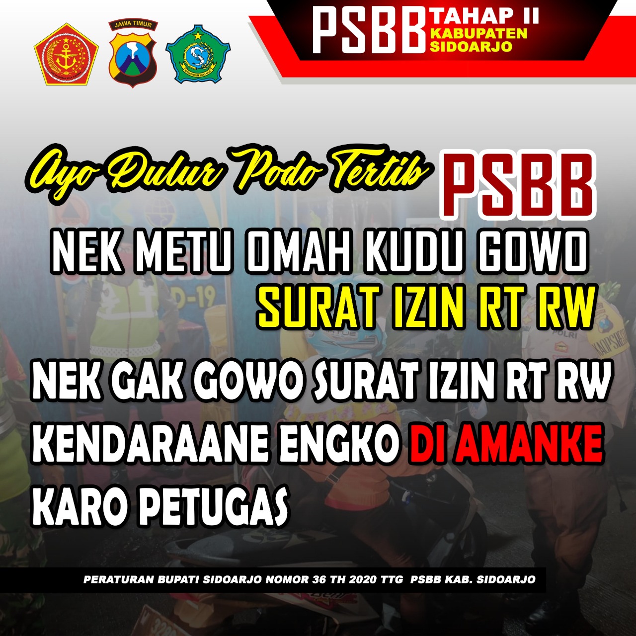 Pamflet pelaksanaan PSBB tahan ke 2 di Sidoarja, Jawa Timur