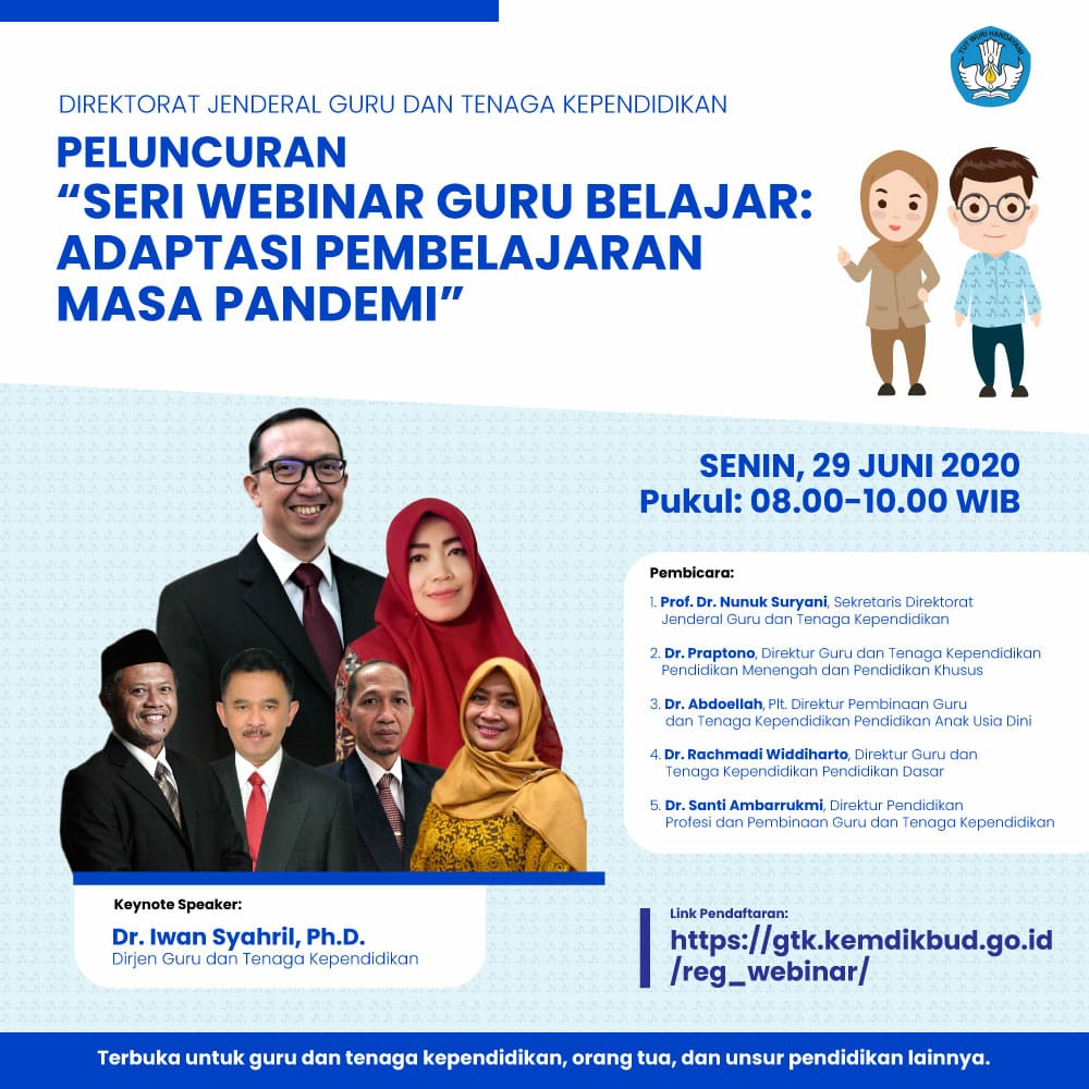 Seri Webinar Guru Belajar dengan tema 'Adaptasi Pembelajaran Masa Pandemi'.