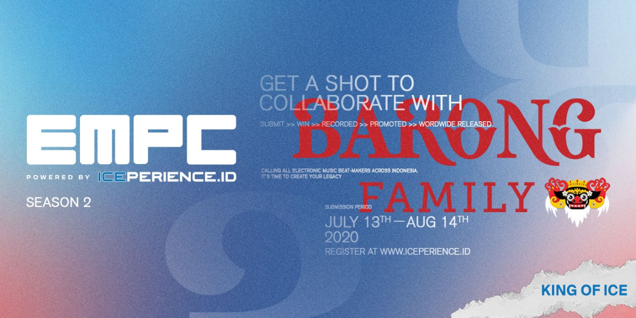 ELECTRONIC Music Producer Competition (EMPC) 2020 menggandeng label asal Belanda, Barong Family.