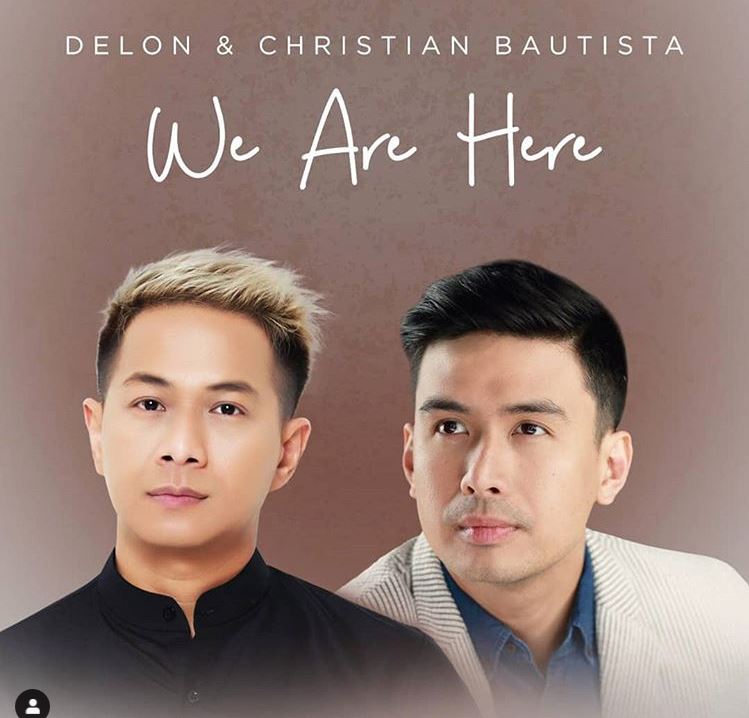 Poster peluncuran lagu We Are Here yang merupakan kolaborasi antara Delon dan Christian Bautista.