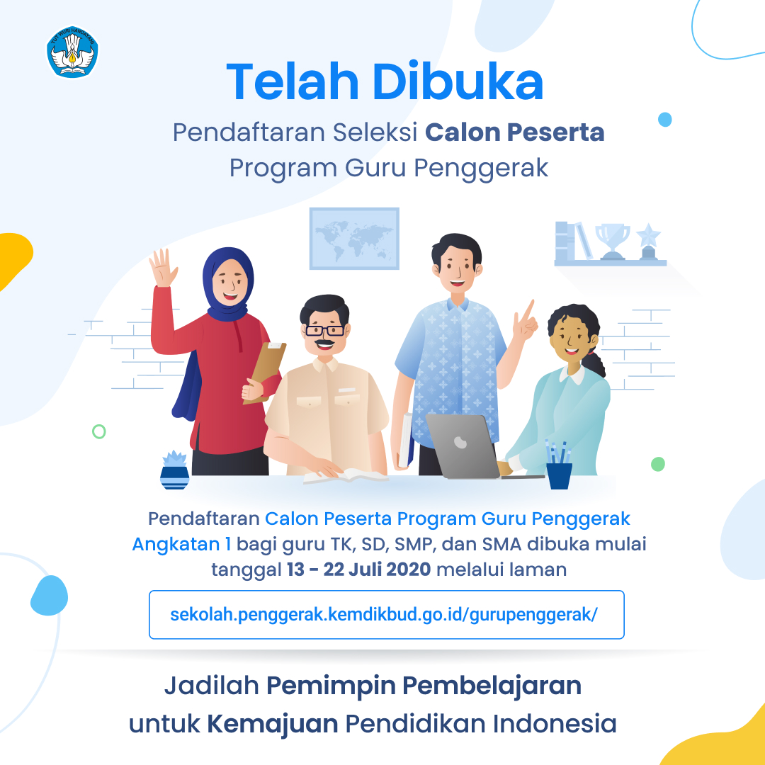 Tekah dibuka pendaftaran seleksi calon peserta Program Guru Penggerak.
