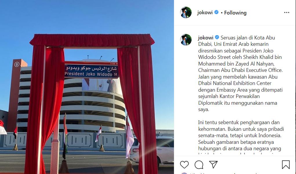 Pernyataan Presiden Joko Widodo setelah namanya diabadikan jadi nama jalan di Abu Dhabi, UEA di Instagram.