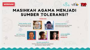 Webinar bertajuk Masihkah Agama Menjadi Sumber Toleransi.