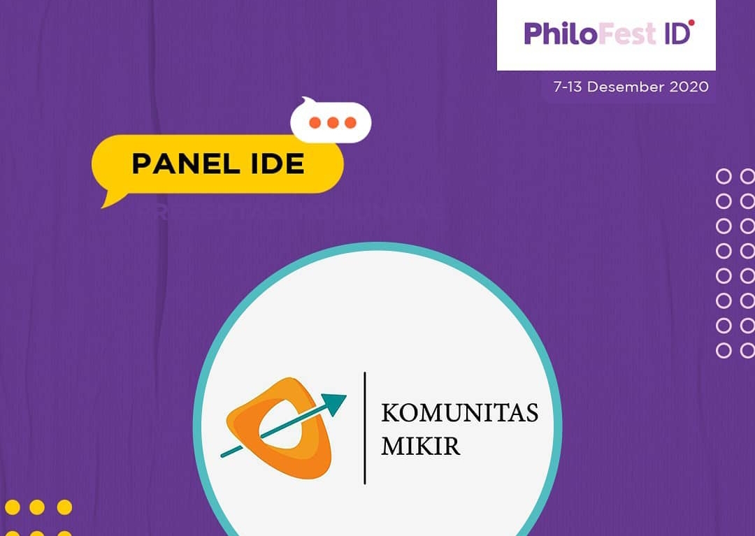 Komunitas Mikir merupakan salah satu pengisi di sesi Panel Ide, Philofest.id.