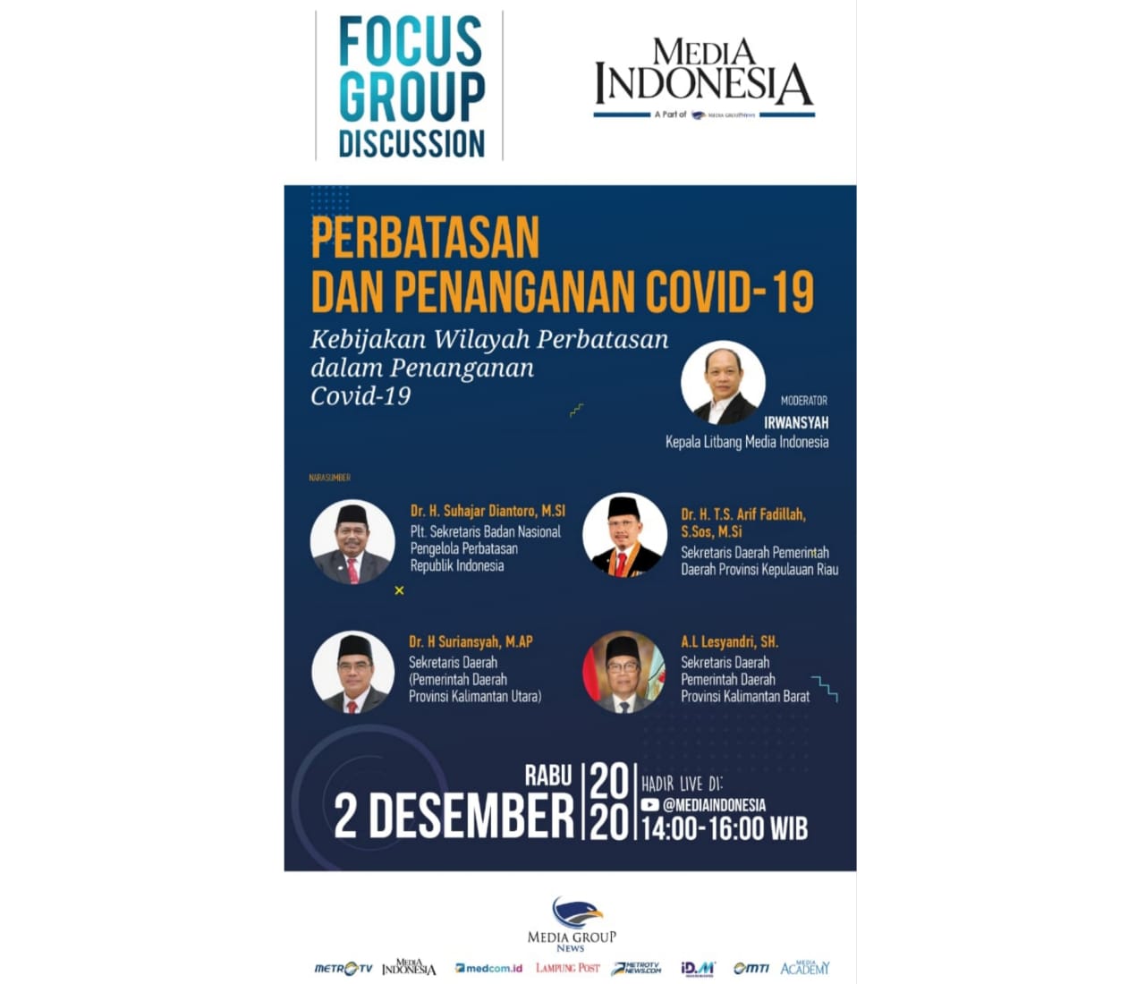  FGD Media Indonesia bertajuk ‘Kebijakan Wilayah Perbatasan dalam Penanganan Covid-19’.