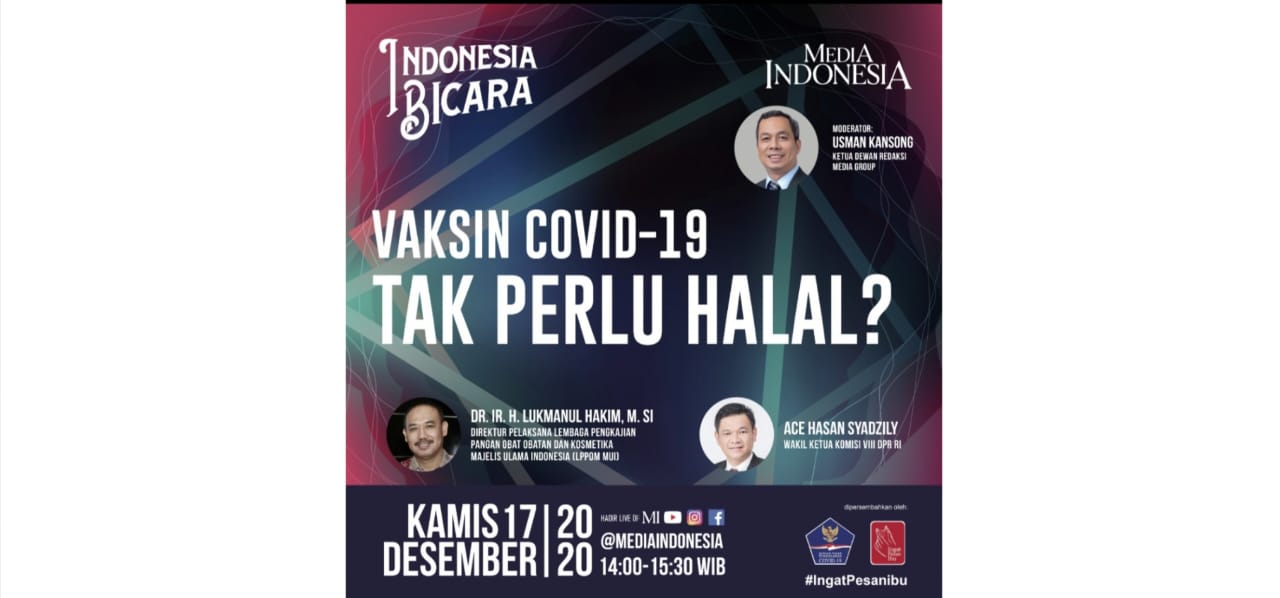 Program Indonesia Bicara bertajuk Verifikasi dan Validasi Vaksin Covid-19