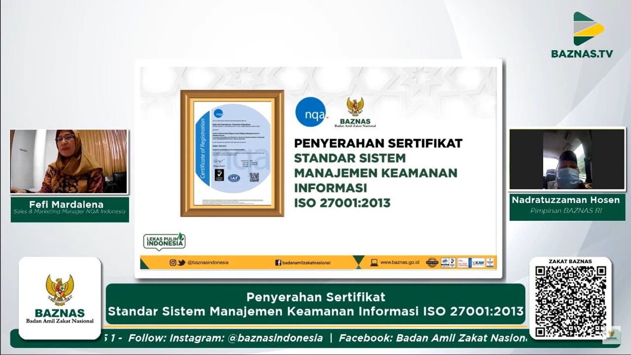 Baznas meraih sertifikasi Sistem Manajemen Keamanan Informasi (SMKI) ISO 27001:2013.