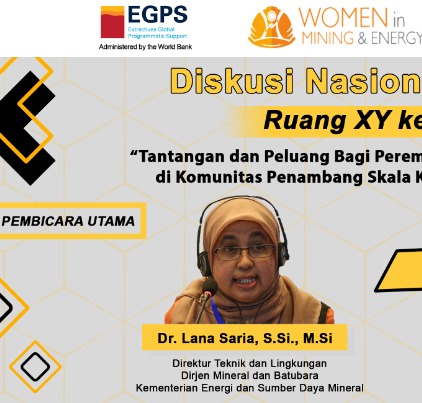Direktur Teknik dan Lingkungan Direktorat Jenderal Minerba Kementerian ESDM, Lana Saria.