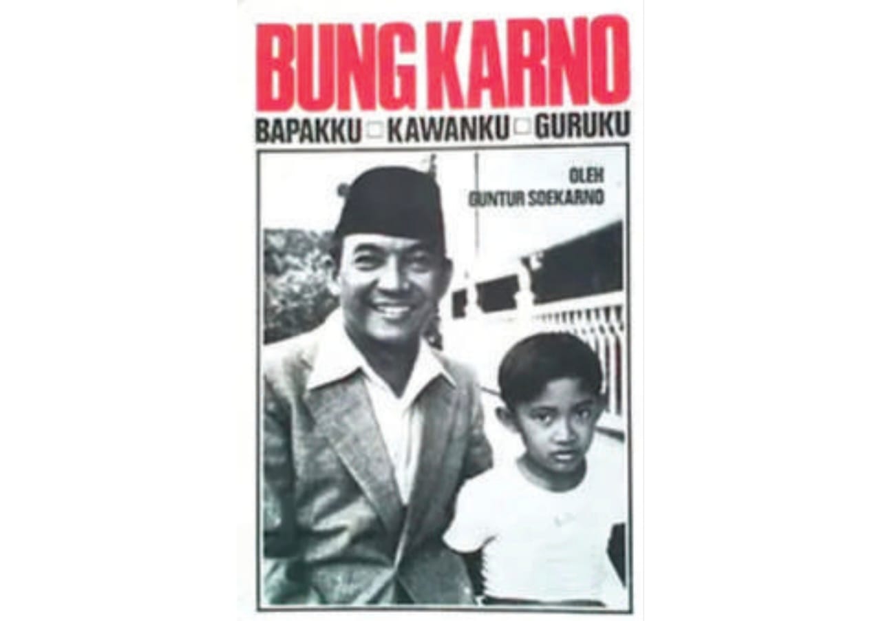 Cover Bung Karno, Bapakku, Kawanku, Guruku.