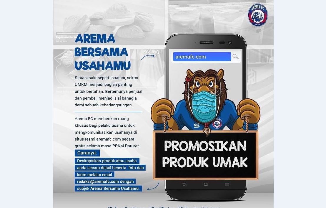 Arema memberi kesempatan bagi UMKM untuk mempromosikan produk mereka di laman daring klub Liga 1 itu.