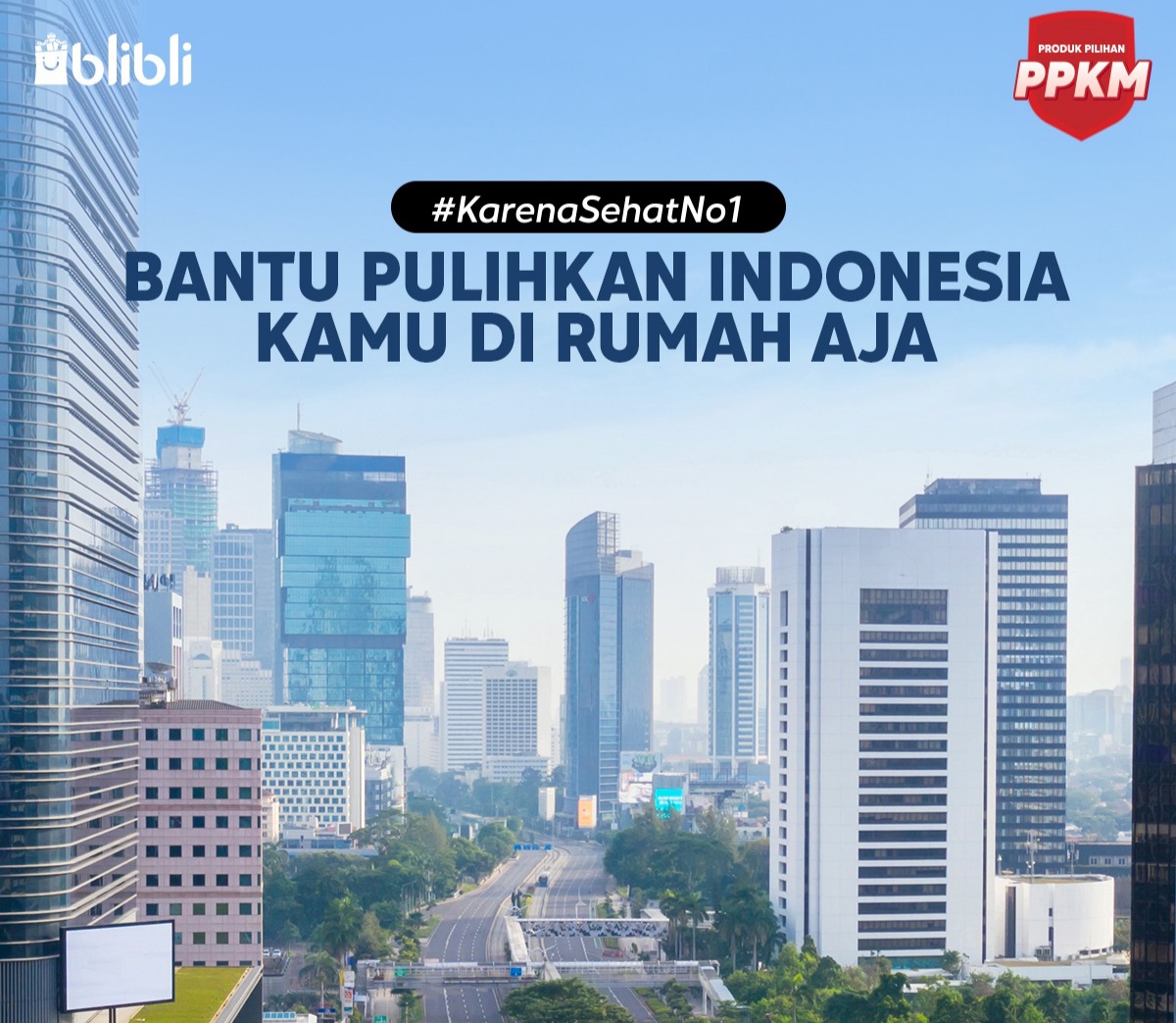 Kmapanye Blibli mendukung PPKM Darurat