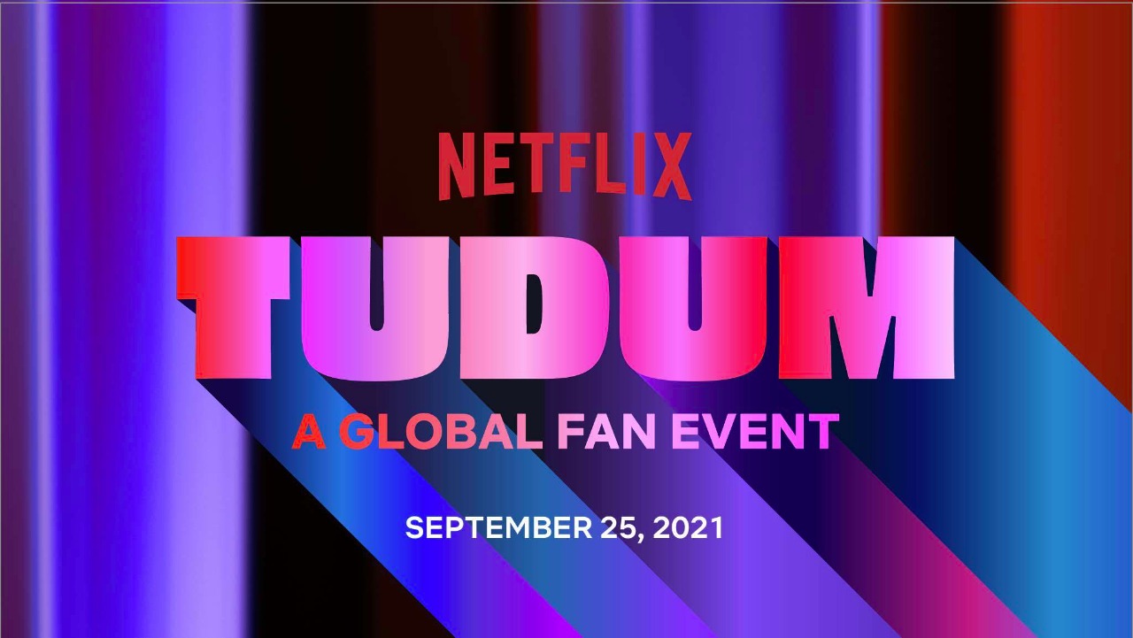 Tudum merupakan acara penggemar global perdana yang akan diadakan Netflix pada 25 September 2021.