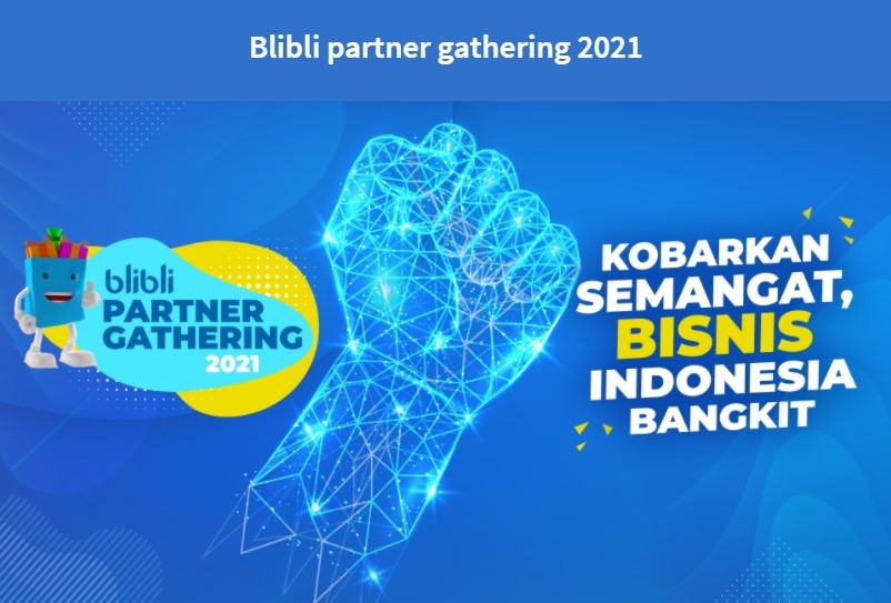 Blibli Berikan Tips Memaksimalkan E-commerce lewat Partner Gathering 2021