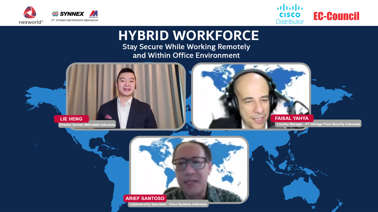 Par pembicara dalam acara ‘Hybrid Workforce: Stay Secure While Working Remotely and Within Office Environment.