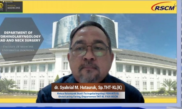 Ketua Divisi Laring Faring Departemen THT Fakultas Kedokteran Universitas Indonesia (FKUI)-RSCM, dr. Syahrial M. Hutauruk, Sp.THT-KL.