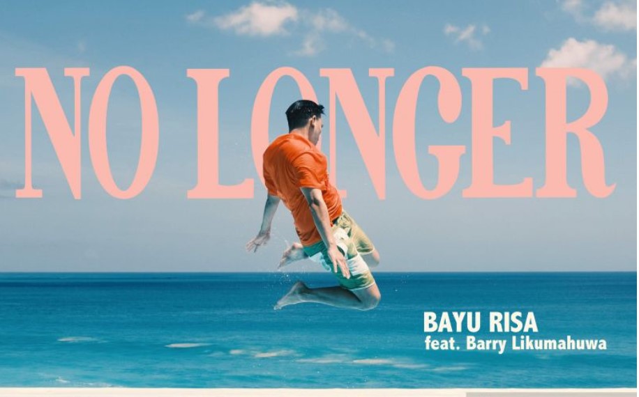 Poster lagu No Longer milik Bayu Risa Ft Barry Likumahuwa