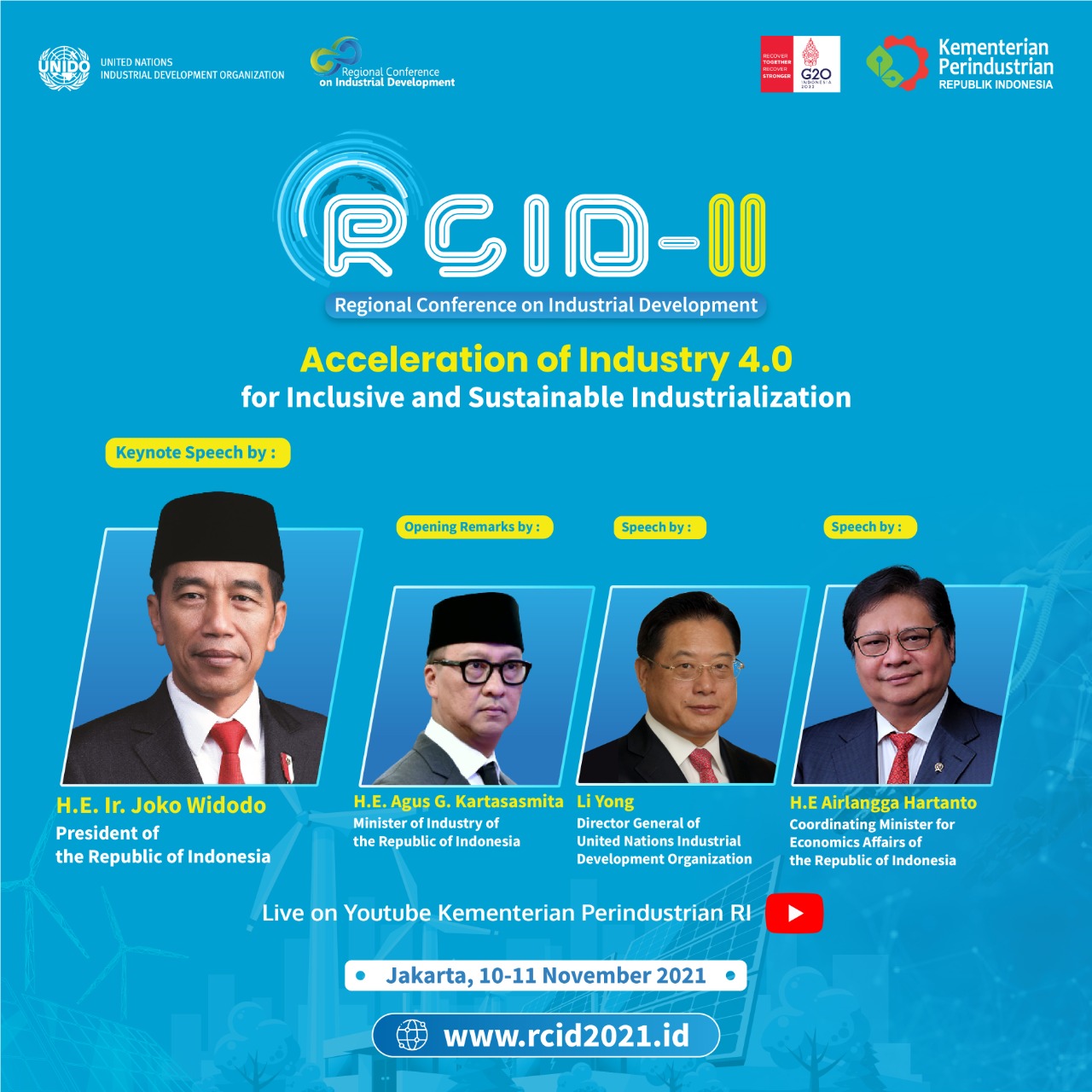 Regional Conference on Industrial Development akan dilaksanakan untuk kedua kalinya pada 10-11 November 2021 di Jakarta.