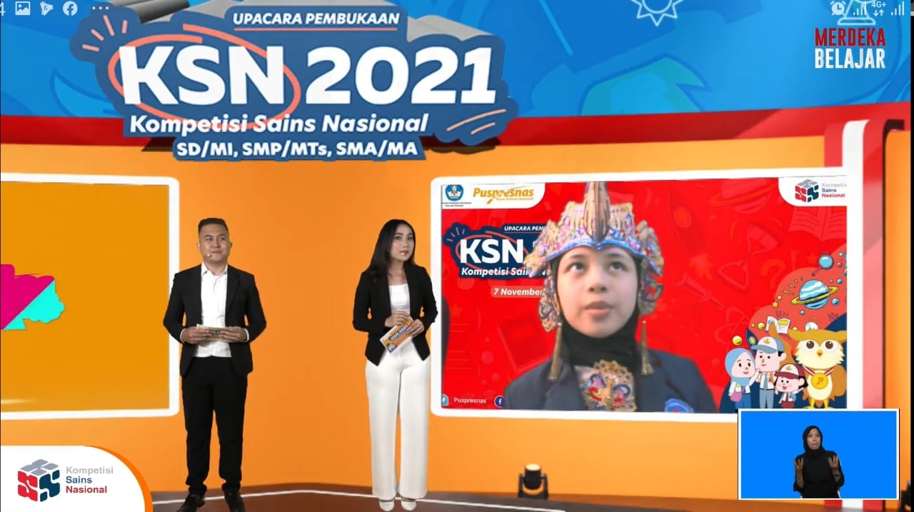 Kompetisi Sains Nasional (KSN) 2021 dengan tema 'Talenta Sains untuk Indonesia Tumbuh, Indonesia Tangguh'. 