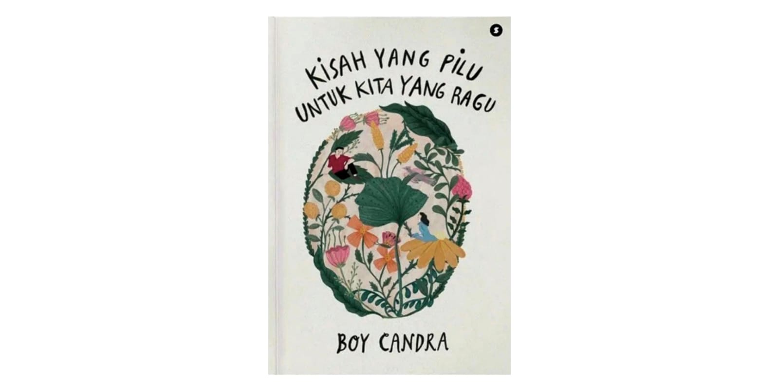 Cover buku Kisah yang Pilu untuk Kita yang Ragu.