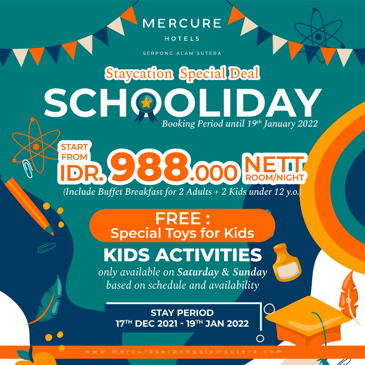 Mercure Serpong Alam Sutera menawarkan promo menarik  “School Holiday”.