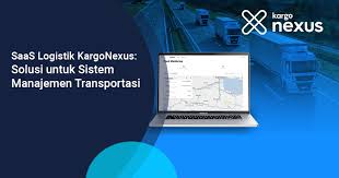 Software KargoNexus dari Kargo Tech