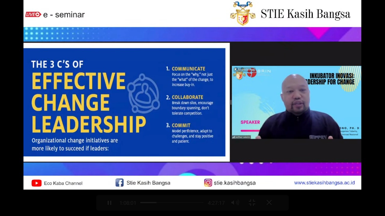 STIE Kasih Bangsa menggelar E-Seminar Nasional ke-63 dengan tema Inkubator Inovasi 'Leadership For Change'..