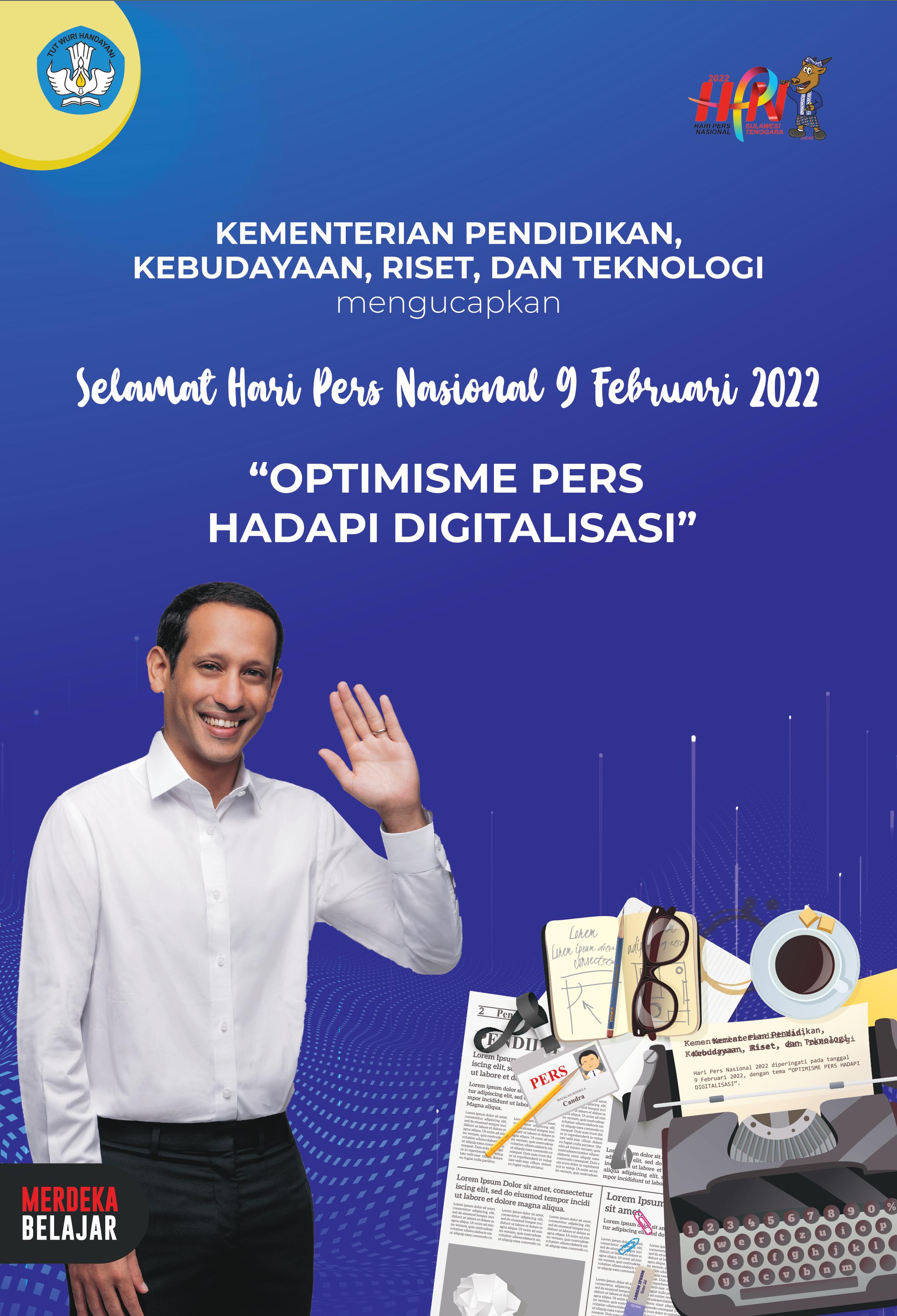 Mendikbudristek Nadiem Anwar Makarim menyampaikan ucapan selamat atas peringatan Hari Pers Nasional (HPN) Tahun 2022.