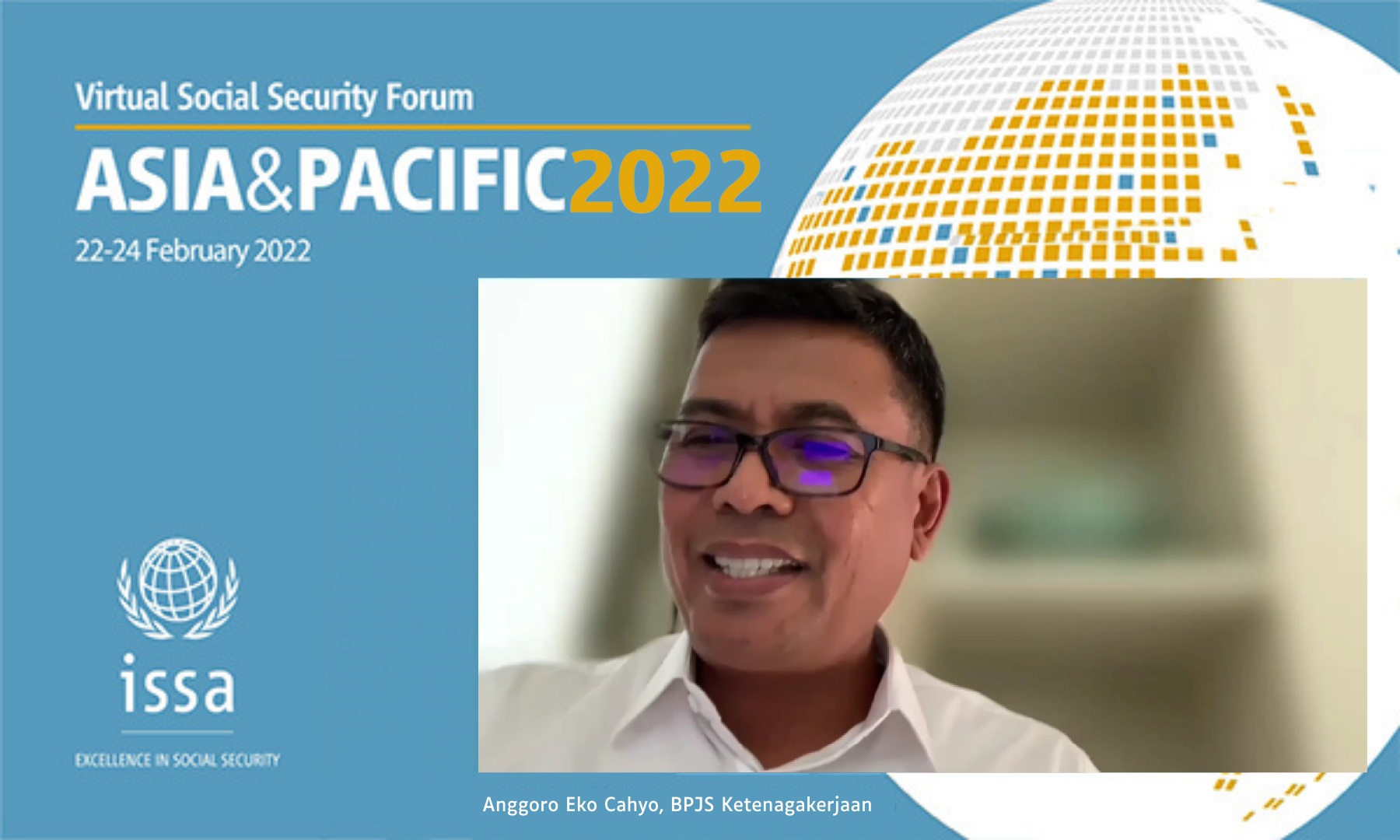 Direktur Utama BPJAMSOSTEK, Anggoro Eko Cahyo pada acara Virtual Social Security Forum Asia & Pacific 2022.