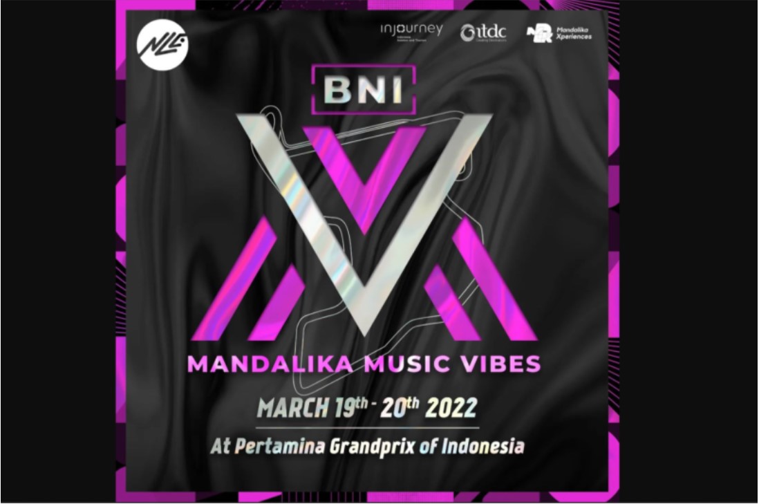 Poster perhelatan BNI Mandalika Music Vibes pada 19 dan 20 Maret 2022 di Pertamina Mandalika International Street Circuit, Mandalika, NTB.