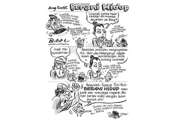 Bung Sentil:  Berani Hidup