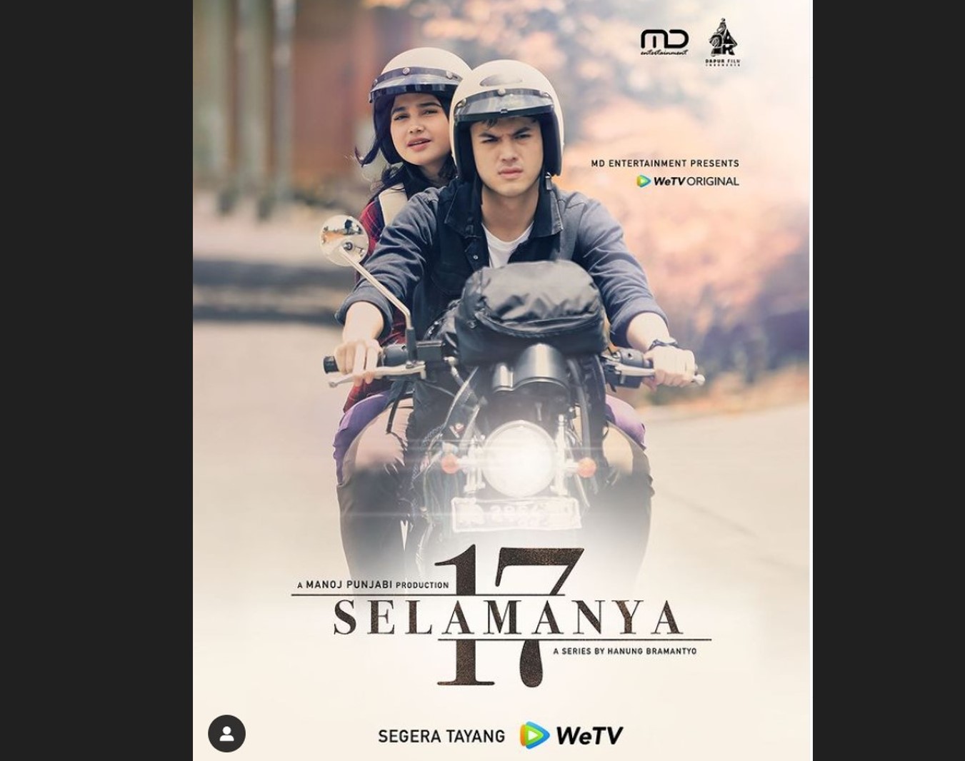 Poster serial WeTV 17 Selamanya