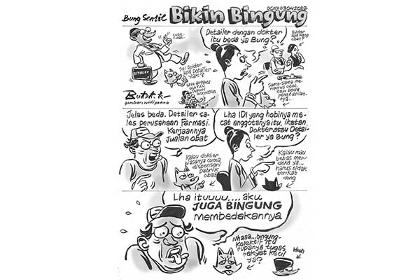 Bung Sentil:  Bikin Bingung