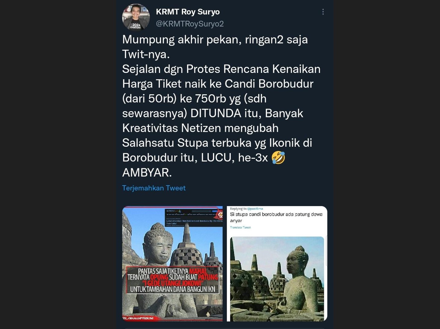Unggahan di akun Twitter @KRMTRoySuryo2 yang menampilkan gambar stupa Candi Borobudur yang dibuat mirip Presiden Joko WIdodo.