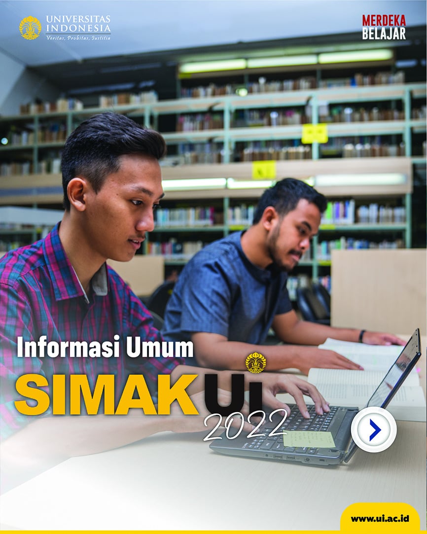 Masih Terbuka Peluang Masuk Universitas Indonesia Lewat Jalur SIMAK UI