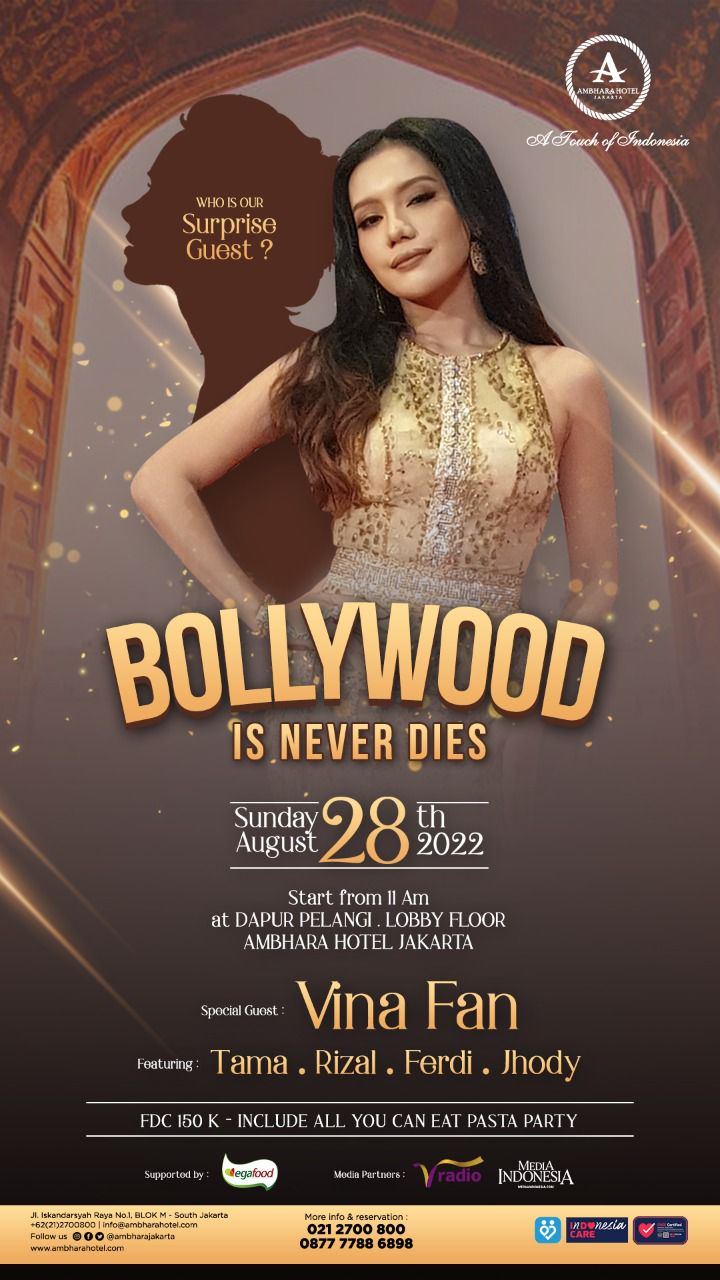 Ambhara Hotel Jakarta menghadirkan acara Bertema 'Bollywood is Never Dies'.  