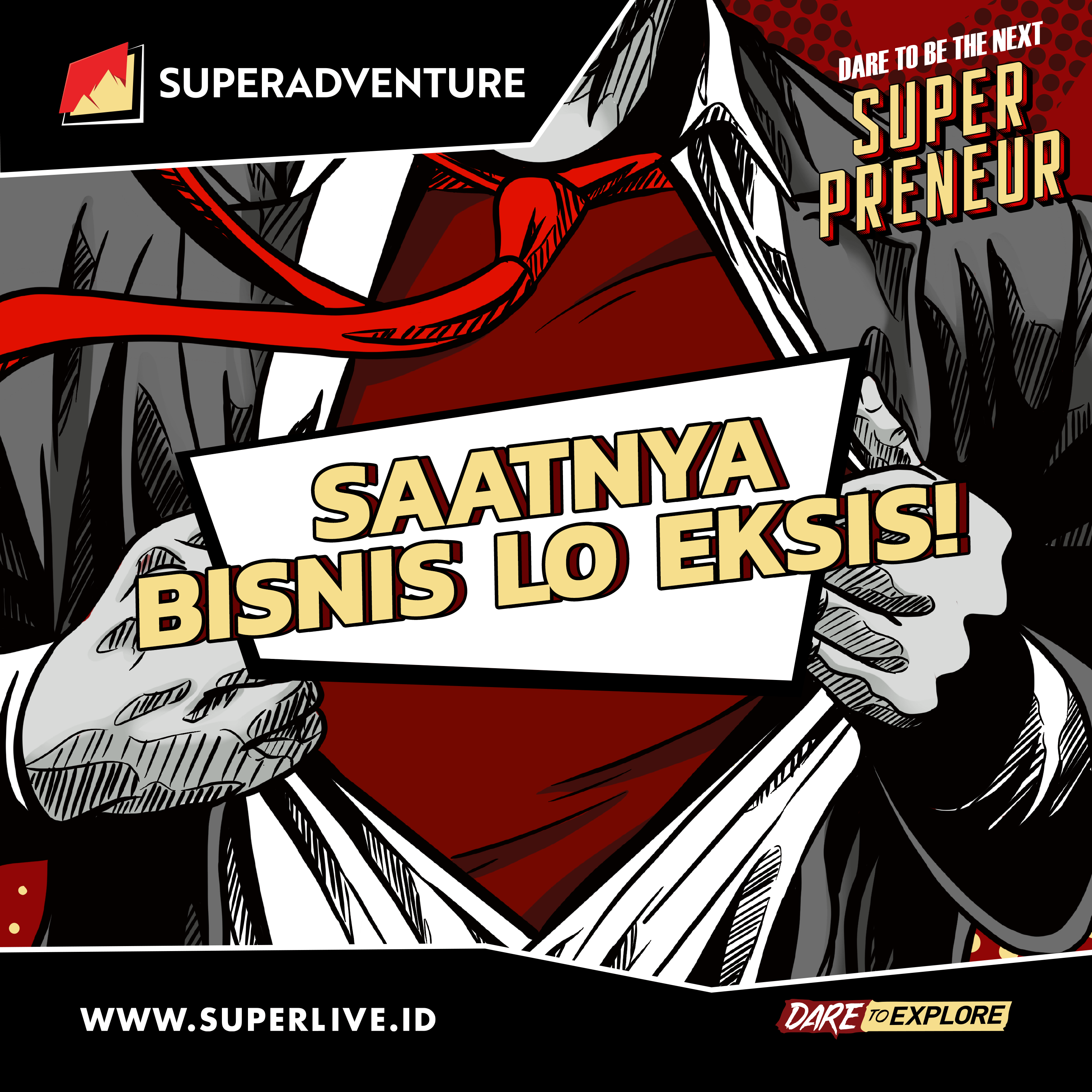 Super Adventure Dare To Be The Next Superpreneur