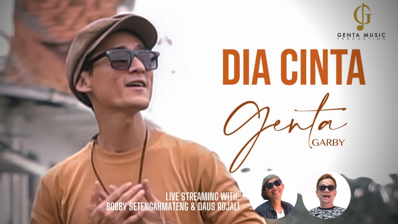 Genta Garby dan singel terbarunya Dia Cinta