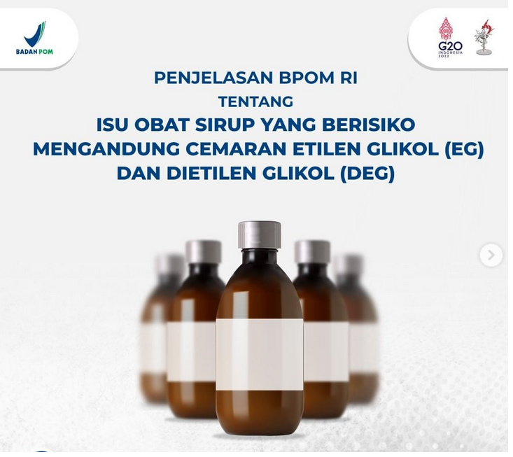 Badan POM kembali merilis klarifikasi obat sirup yang tercemar etilen gilkol dan dietilen glikol sebagai penjelasan ke publik, Rabu (19/10).