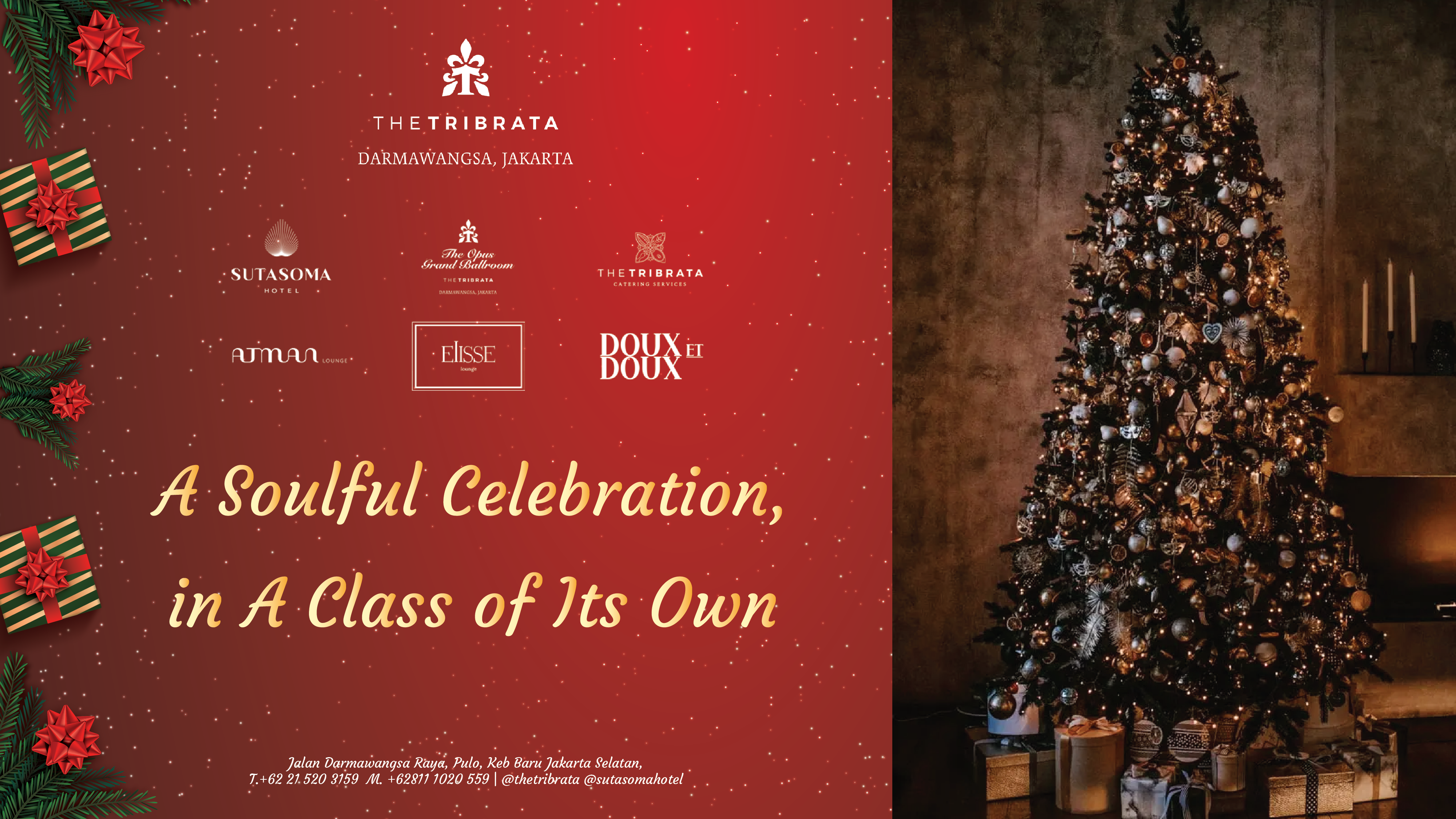 Ajang A Soulful Festive Celebration in A Class of It's Own yang digelar Sutasoma Hotel & The Tribrata Darmawangsa Sambut Natal & Tanun Baru