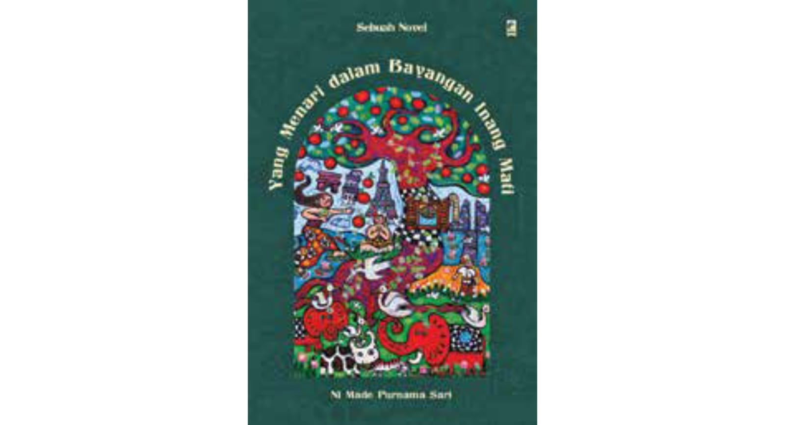 Cover buku Yang Menari dalam Bayangan Inang Mati.