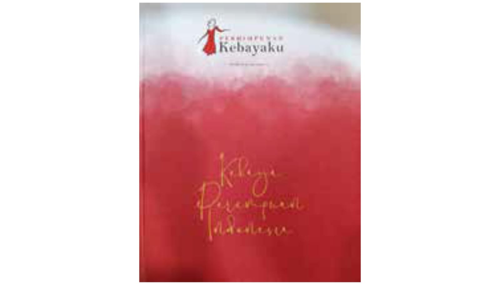 Cover buku Kebaya Perempuan Indonesia.