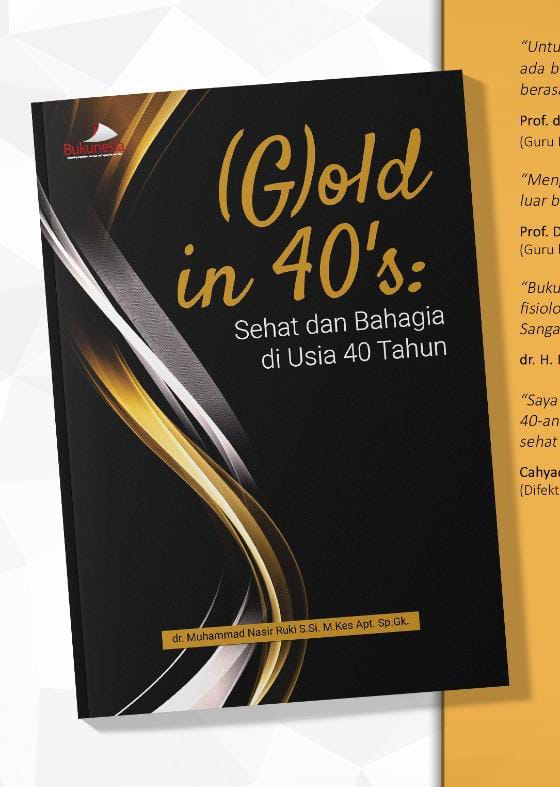 Buku G)old in 40's : Sehat dan Bahagia di Usia 40 Tahun