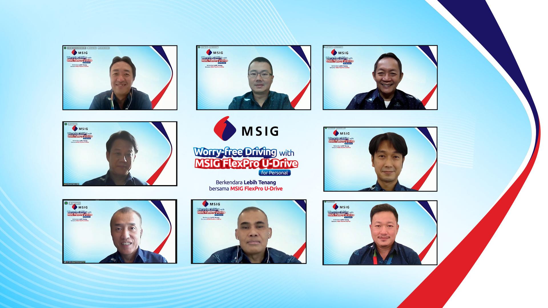 PT Asuransi MSIG Indonesia (MSIG Indonesia) meluncurkan produk asuransi terbarunya, MSIG FlexPro U-Drive for Personal secara daring.