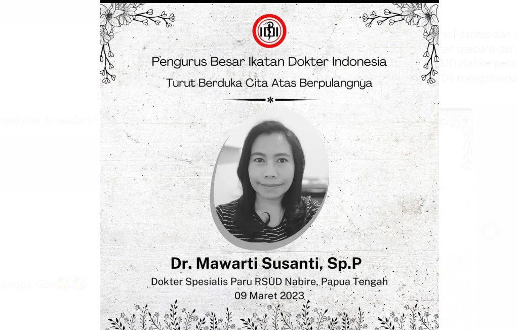 Ucapan duka dari PB IDI atas meninggalnya Mawartih Susanti. 