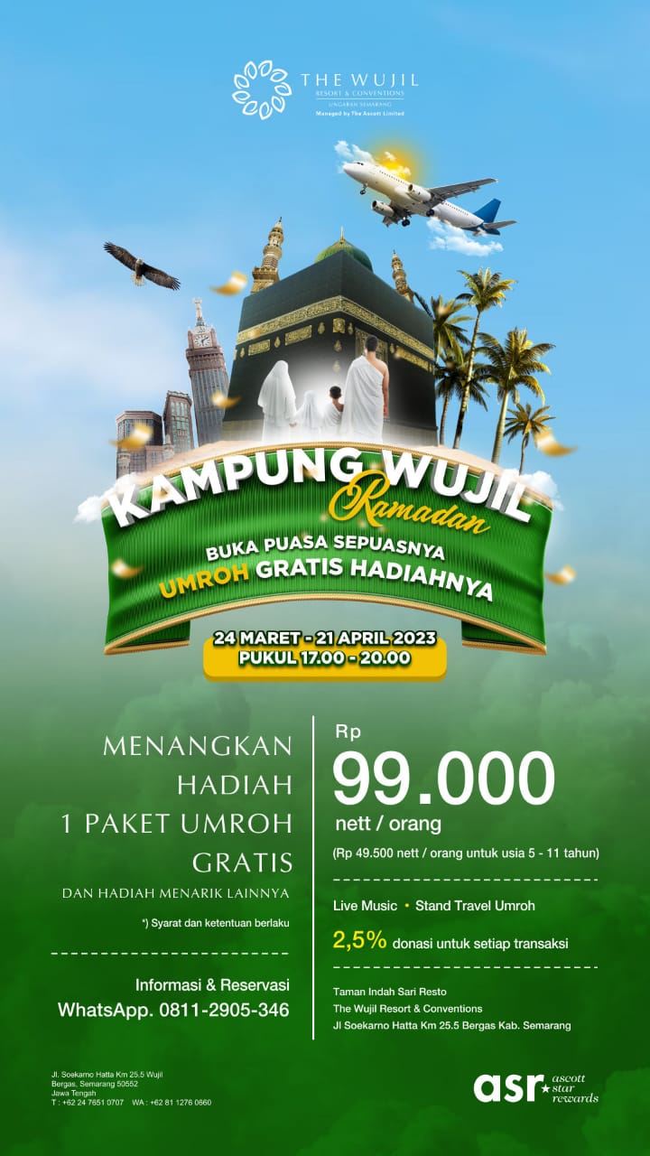 menyambut datangnya bulan Ramadan, The Wujil Resort & Conventions kembali menghadirkan Kampung Wujil Ramadan (KWR). 