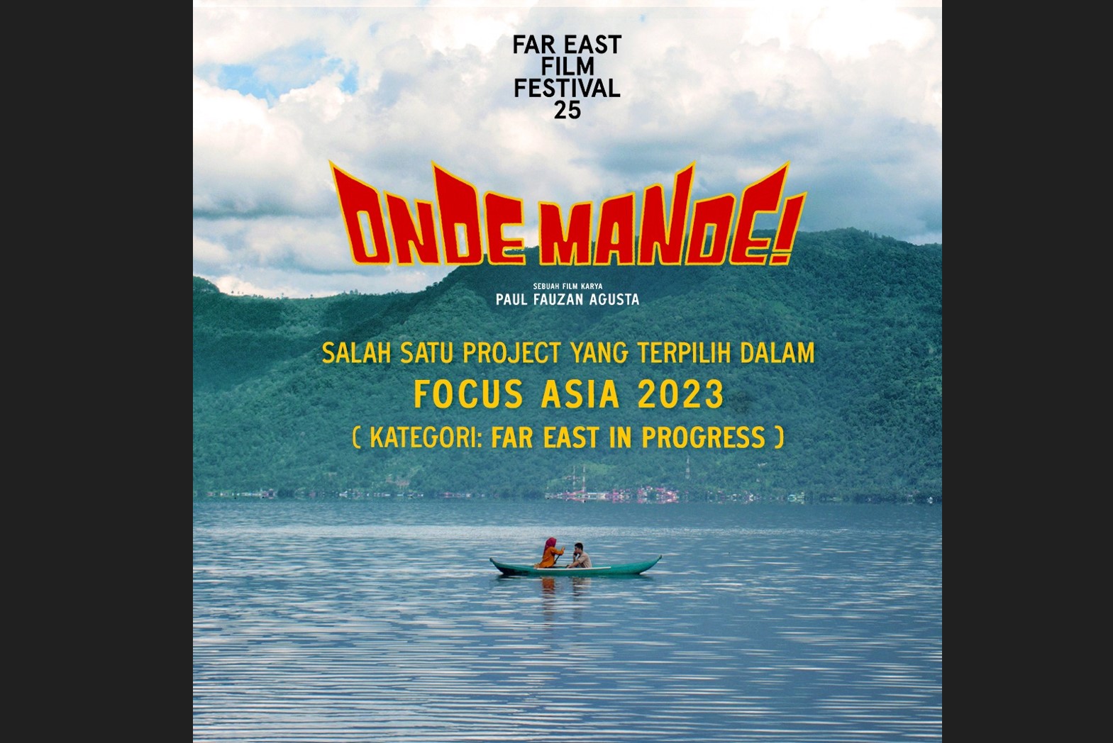 Poster film Onde Mande! yang akan tayang di Festival Film Far East