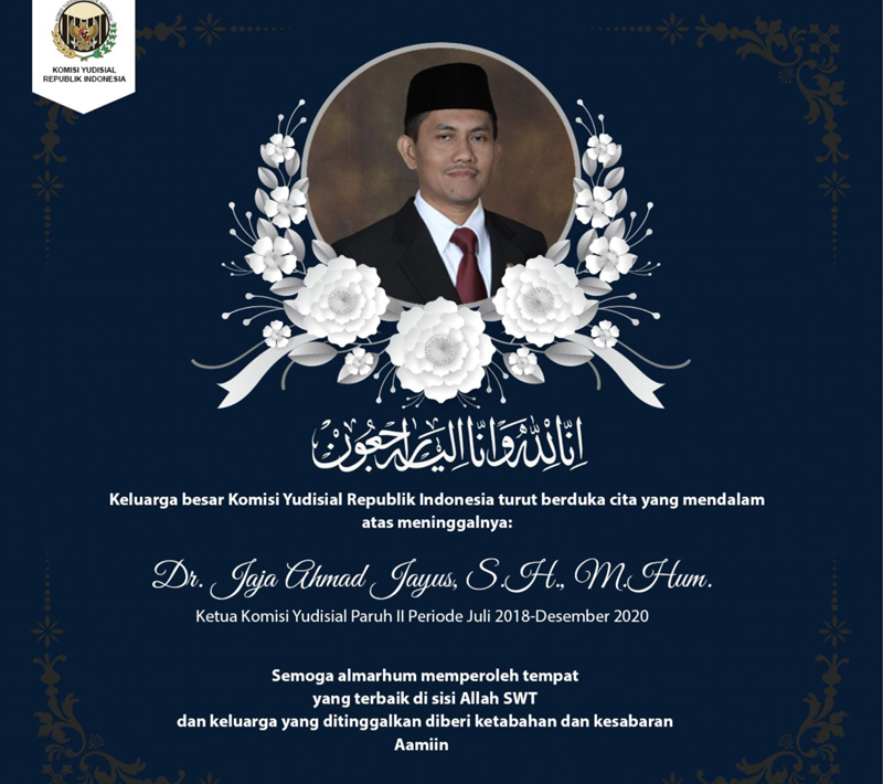 Mantan ketua Komisi Yudisial Jaja Ahmad Jayus meninggal dunia di usia 58 tahun.